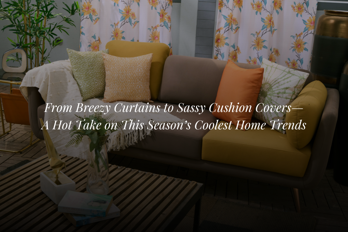 Sunkissed Spaces: How to Dress Your Home Like It’s on a Summer Vacation